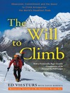 The Will to Climb (MP3): Obsession and Commitment and the Quest to Climb Annapurna—the World's Most Deadly Peak